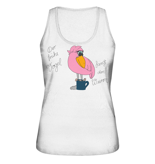 Der frühe Vogel  - Ladies Organic Tank-Top