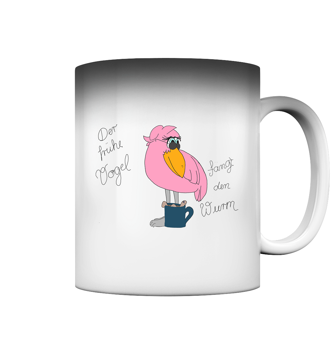 Der frühe Vogel  - Magic Mug