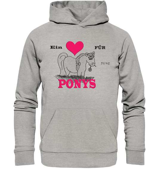 1 Herz für dicke Ponys - Organic Hoodie